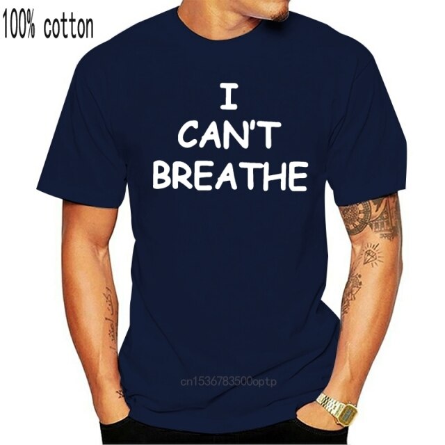 men tops t-shirt awesome cotton I cant breathe loose big fat  plus size t shirts